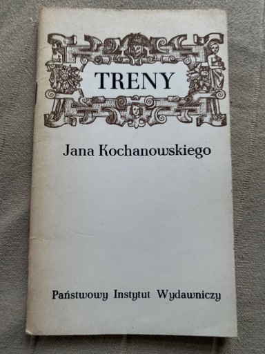 Zdjęcie oferty: Kochanowski  Treny.   D