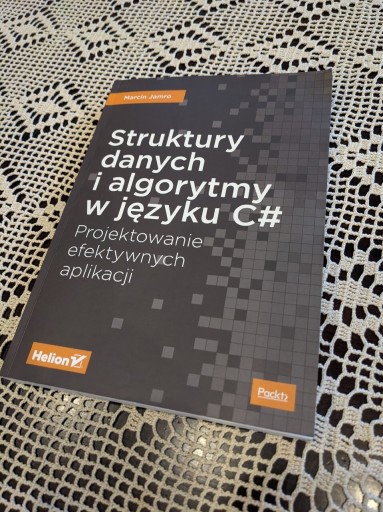 Zdjęcie oferty: Struktury danych i algorytmy w C# - wydanie I (2019) - Marcin Jamro