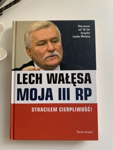 Zdjęcie oferty: Lech Wałęsa - Moja III RP