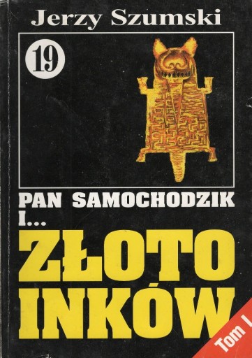 Zdjęcie oferty: J.Szumski - Pan Samochodzik i złoto Inków, tom I