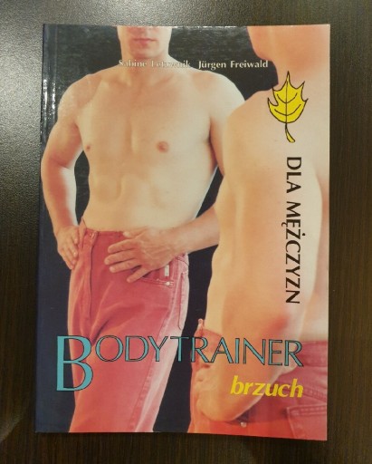 Zdjęcie oferty: Bodytrainer Brzuch Sabine Letuwnik Jürgen Freiwald