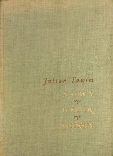 Zdjęcie oferty: Nowy wybór wierszy.  Julian Tuwim 