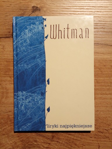 Zdjęcie oferty: Walt Whitman Liryki najpiękniejsze