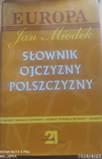 Zdjęcie oferty: Słownik Ojczyzny Polszczyzny.Jan Miodek