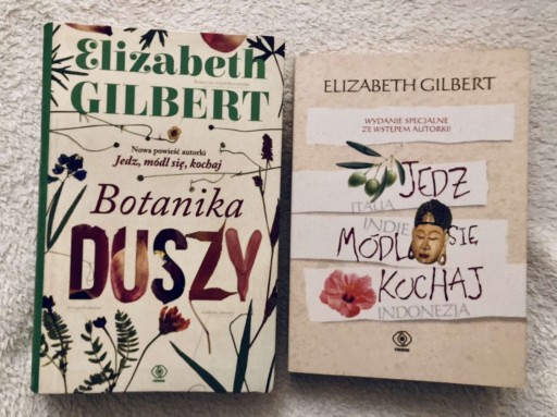 Zdjęcie oferty: Botanika duszy, Jedz módl się kochaj - E. Gilbert