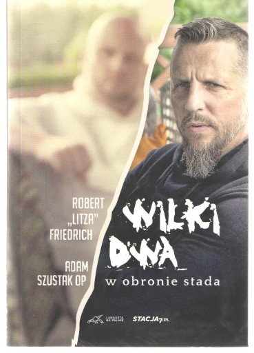 Zdjęcie oferty: Wilki dwa - w obronie stada - Szustak & Friedrich