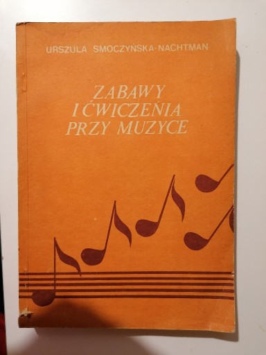 Zdjęcie oferty: Zabawy i ćwiczenia przy muzyce