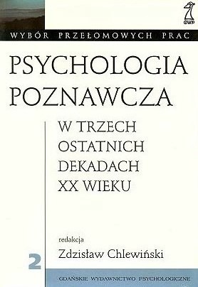 Zdjęcie oferty: Psychologia poznawcza w trzech ostatnich dekadach 