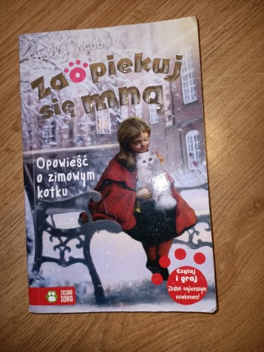 Zdjęcie oferty:    „Zaopiekuj się mną" Holly Webb