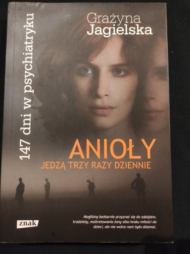 Zdjęcie oferty: ANIOŁY JEDZĄ TRZY RAZY DZIENNIE - G. Jagielska