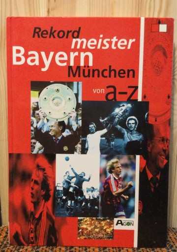 Zdjęcie oferty: Rekordmeister Bayern Munchen 