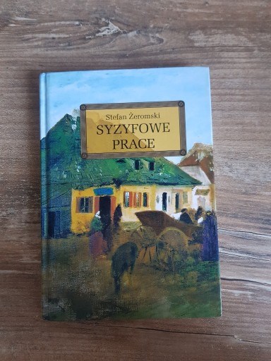 Zdjęcie oferty: Syzyfowe Prace, Stefan Żeromski