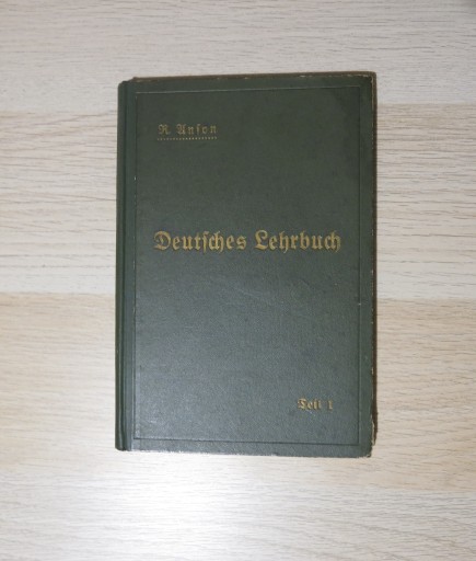Zdjęcie oferty: R. Anson, Deutsches Lehrbuch 1917r. 