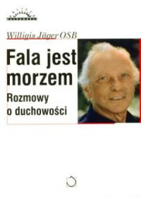 Zdjęcie oferty: Fala jest morzem 