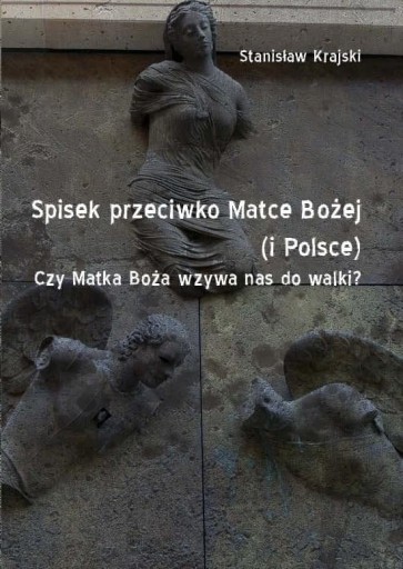 Zdjęcie oferty: Spisek przeciwko Matce Bożej (i Polsce)