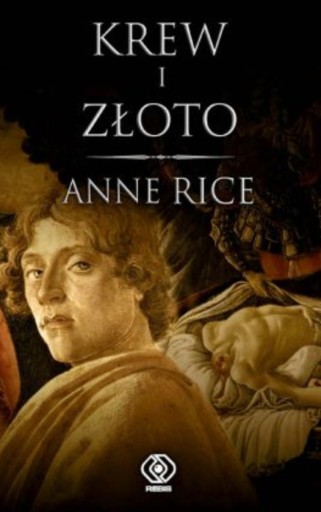 Zdjęcie oferty: Krew i Złoto.  Anne Rice