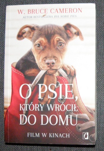 Zdjęcie oferty: W. Bruce Cameron - O psie, który wrócił do domu