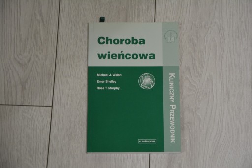 Zdjęcie oferty: Choroba wieńcowa - Kliniczny Przewodnik