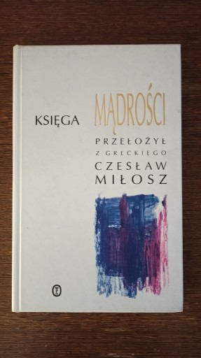 Zdjęcie oferty: Czesław Miłosz - Księga Mądrości