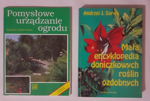 Zdjęcie oferty: POMYSŁOWE URZĄDZANIE OGRODU, encykl. roślin don.