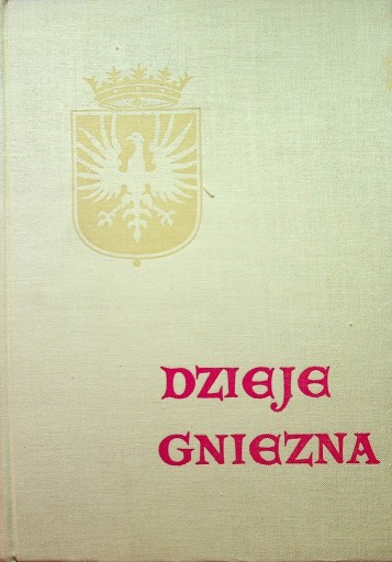 Zdjęcie oferty: J. Topolski Dzieje Gniezna