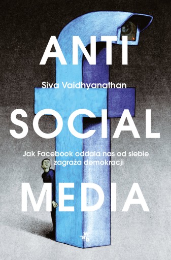 Zdjęcie oferty: Antisocial media - Vaidhyanathan