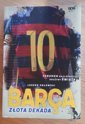 Zdjęcie oferty: BARCA Złota dekada - Leszek Orłowski