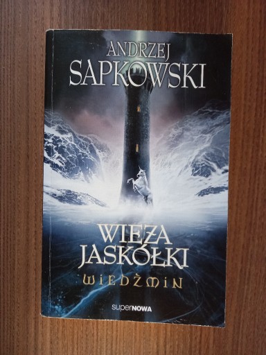 Zdjęcie oferty: Andrzej Sapkowski - Wieża Jaskółki