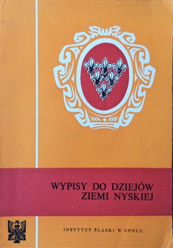 Zdjęcie oferty: Wypisy do dziejów ziemi nyskiej