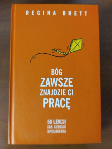 Zdjęcie oferty: R. Brett - Bóg zawsze znajdzie ci pracę. 50 lekcji