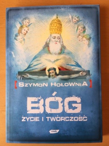 Zdjęcie oferty: Bóg. Życie i twórczość - Szymon Hołownia