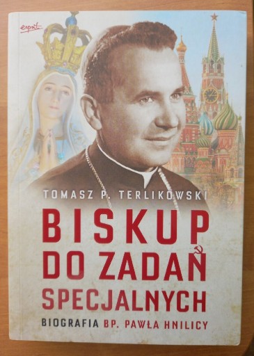 Zdjęcie oferty: Biskup do zadań specjalnych - Tomasz Terlikowski