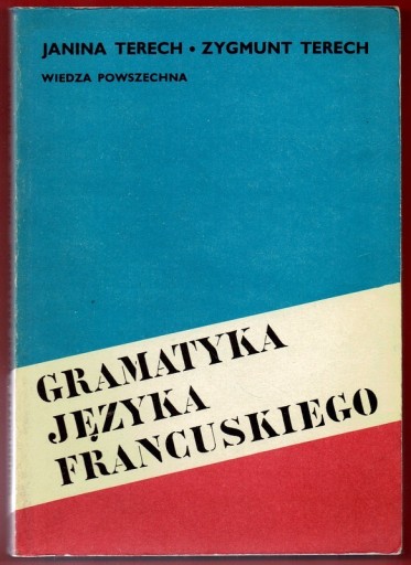 Zdjęcie oferty: Gramatyka języka francuskiego Janina Terech