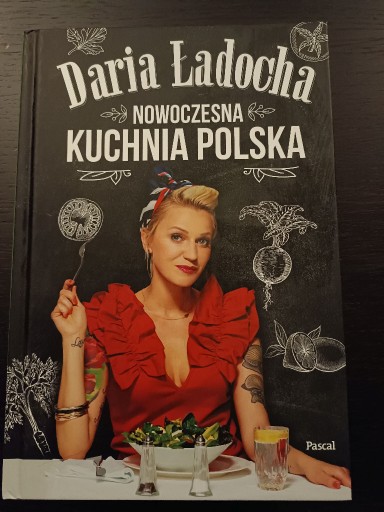 Zdjęcie oferty: Daria Ładocha - "Nowoczesna kuchnia polska"