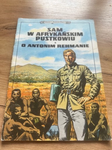 Zdjęcie oferty: Sam W Afrykańskim Pustkowiu O Antonim Rehmanie