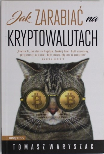 Zdjęcie oferty: Jak zarabiać na kryptowalutach Tomasz Waryszak