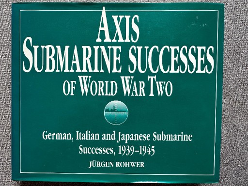 Zdjęcie oferty: Axis Submarine Successes of World War Two