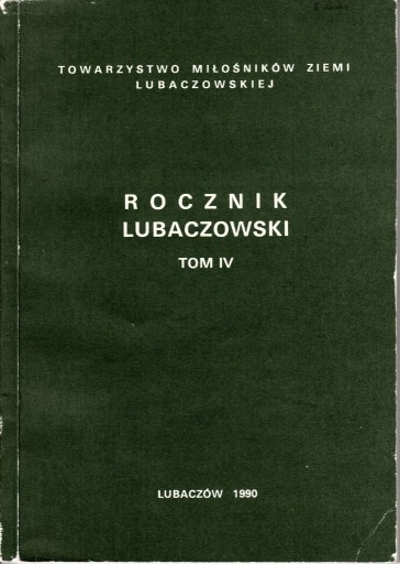 Zdjęcie oferty: Rocznik Lubaczowski Tom IV 1990 Zygmunt Kubrak