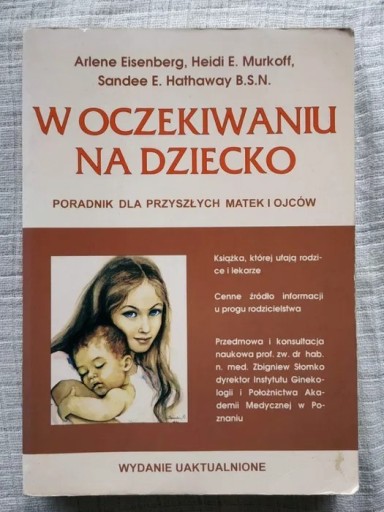 Zdjęcie oferty: W oczekiwaniu na dziecko Eisenberg Murkoff Hathawa