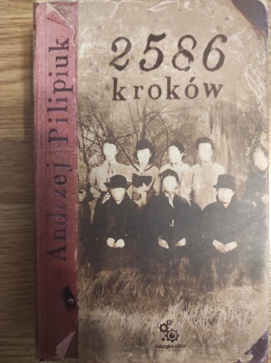 Zdjęcie oferty: Andrzej Pilipiuk - 2586 kroków