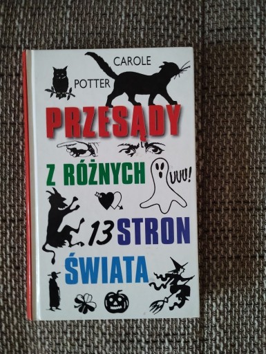 Zdjęcie oferty: Przesądy z różnych stron świata  Carole Potter
