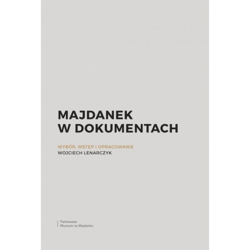 Zdjęcie oferty: MAJDANEK W DOKUMENTACH