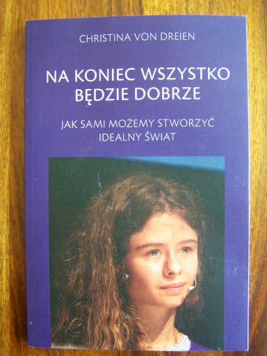 Zdjęcie oferty: Na koniec wszystko będzie dobrze 