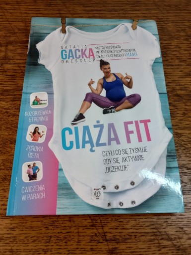 Zdjęcie oferty: Ciąża Fit. Natalia Gacka