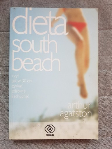 Zdjęcie oferty: Dieta South Beach, Arthur Agatston