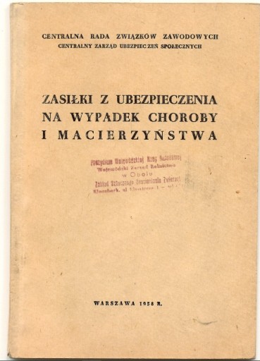 Zdjęcie oferty: Zasiłki z ubezpieczenia na wypadek choroby 1958