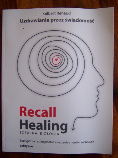 Zdjęcie oferty: Uzdrawianie przez świadomość Recall Healing 