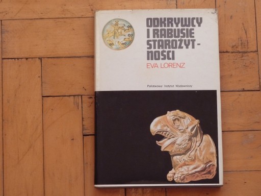 Zdjęcie oferty: ODKRYWCY I RABUSIE STAROŻYTNOŚCI LORENZ