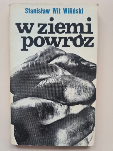 Zdjęcie oferty: W ziemi powróz - Stanisław Wit Williński