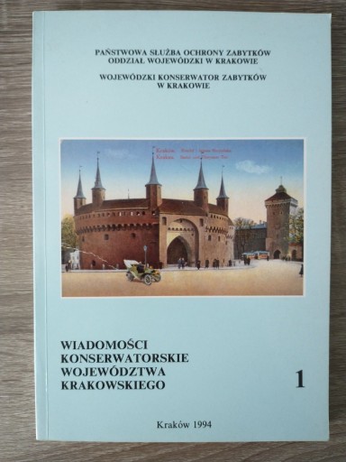 Zdjęcie oferty: Wiadomości Konserwatorskie Woj. Krakowskiego, t. 1